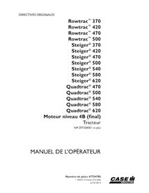 CASE-47754785-OM-FR Manuel d'utilisation PDF du tracteur Case Rowtrac 370-500, Steiger 370-620, Quadtrac 470-620 PIN ZFF30800...
