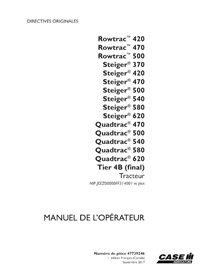 CASE-47739246-OM-FR Case Rowtrac 370-500, Steiger 370-620, Quadtrac 470-620 PIN JEEZ00000FF314001- tractor pdf operator's man...