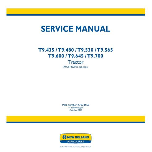 New Holland T9.435, T9.480, T9.530, T9.565, T9.600, T9.645, T9.700, PIN ZFF403001+ tractor pdf service manual  - New Holland ...