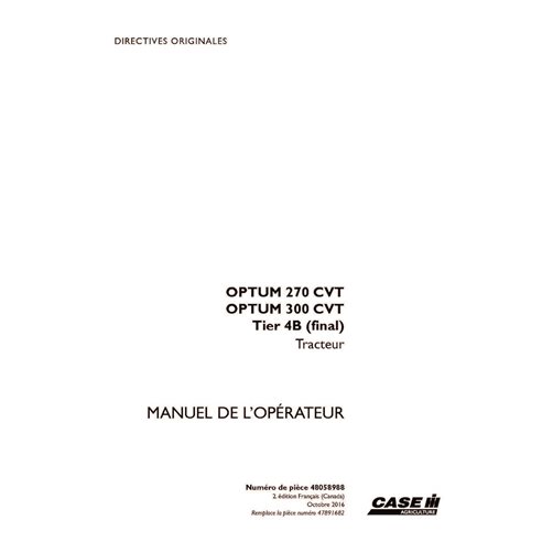 CASE-48058988-OM-FR Manual del operador del tractor Case Optum 270 CVT, 300 CVT Tier 4B (PDF, FR) (48058988)