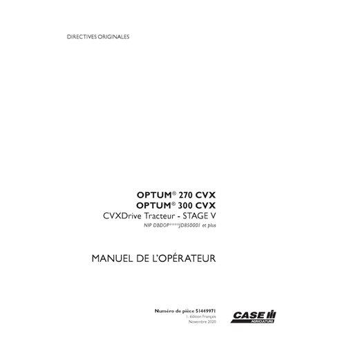 CASE-51449971-OM-FR Manuel d'utilisation PDF du tracteur Case Optum 270 CVX, 300 CVX Stage 5, PIN DBDOP****JD850 (51449971)