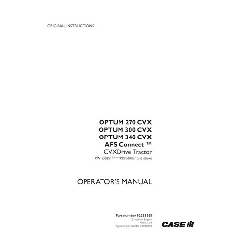 CASE-92255265-OM-EN Manual do operador do trator Case Optum 270 CVX, 300 CVX, 340 CVX AFS Connect CVXDrive Tier 4B, PIN DBDPT...