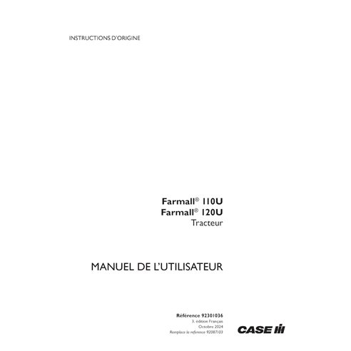 CASE-92301036-OM-FR Manuel d'utilisation PDF du tracteur Case FARMALL 110U, 120U FR (92301036)