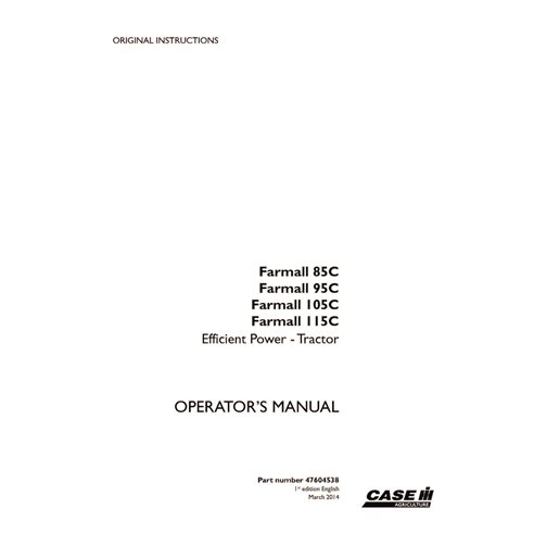 CASE-47604538-OM-EN Case Farmall 85C, 95C, 105C, 115C tractor pdf operator's manual (47604538)