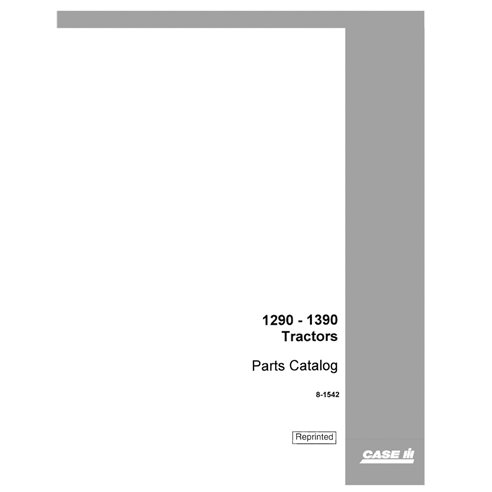 CASE-8-1542-PC-EN Catalogue de pièces détachées pour tracteurs Case 1290 et 1390 (8-1542) au format PDF