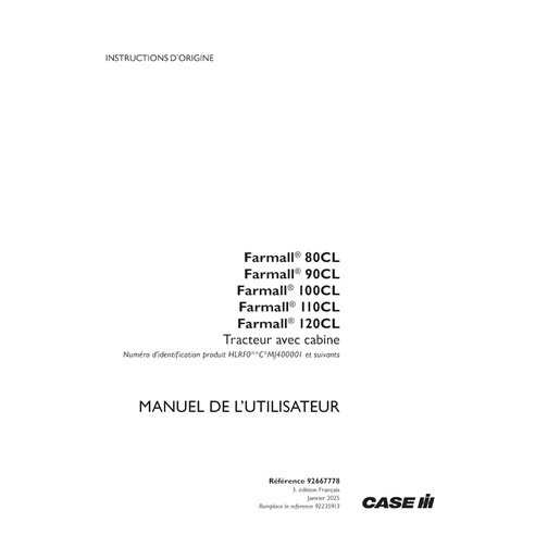 CASE-92667778-OM-FR Manuel d'utilisation PDF du tracteur Case Farmall 80CL, 90CL, 100CL, 110CL, 120CL (FR) (92667778)