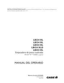 CASE-92243552-OM-ES Manual del operador de las empacadoras Case LB324XL, LB334XL, LB424XL, LB424XLD y LB434XL (PDF) (92243552)