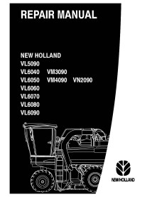 Manual de reparo da colheitadeira New Holland VL5090-6050 / VM4090 / VN 2090 / VL6070-6090 - New Holland Agriculture manuais