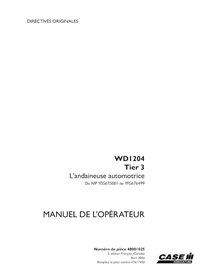 CASE-48001025-OM-FR Manual do operador da enfardadeira Case WD1204 Tier 3 PIN YEG675001 a YFG676499 (48001025)
