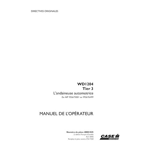 CASE-48001025-OM-FR Manual do operador da enfardadeira Case WD1204 Tier 3 PIN YEG675001 a YFG676499 (48001025)