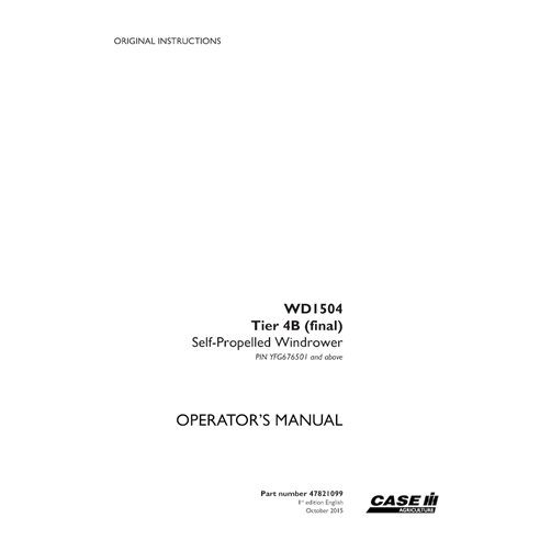 CASE-47821099-OM-EN Manuel d'utilisation de l'andaineuse Case WD1504 Tier 4b PIN YFG676501 (pdf) (47821099)
