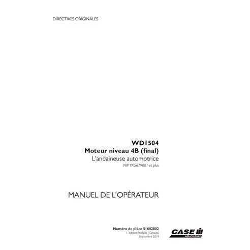 CASE-51602802-OM-FR Manuel d'utilisation PDF de l'andaineuse Case WD1504 Tier 4b PIN YKG679001 FR (51602802)