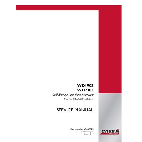 CASE-47487699-SM-EN Manuel d'entretien PDF de l'andaineuse Case WD1903, WD2303 PIN YCG667001 (47487699)