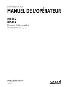 CASE-92052794-OM-FR Manual del operador de la empacadora Case RB455, RB465 PIN HBJRB560TPN211925 y posteriores (PDF) FR (9205...