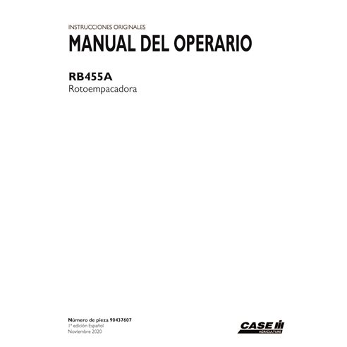 CASE-90437607-OM-ES Manuel d'utilisation de la presse à balles Case RB455A (format PDF) ES (90437607)