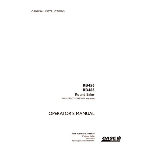 CASE-92046910-OM-EN Manual del operador de la empacadora Case RB456, RB466 PIN 7452001 (PDF, 92046910)