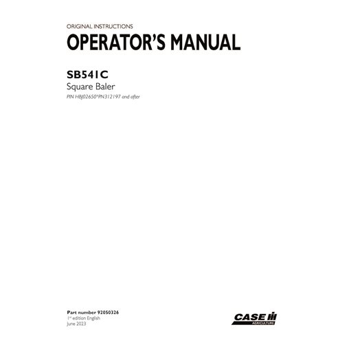 CASE-92050326-OM-EN Manuel d'utilisation de la presse à balles Case SB541C xPN312197 (pdf) (92050326)