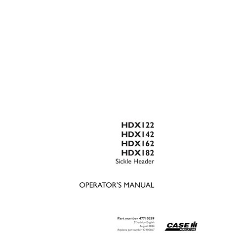 CASE-47710289-OM-EN Manual do operador do cabeçote de corte Case HDX122, HDX142, HDX162, HDX182 em PDF (47710289)
