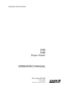 CASE-47917309-OM-EN Case 3152, 3162 draper header pdf operator's manual (47917309)