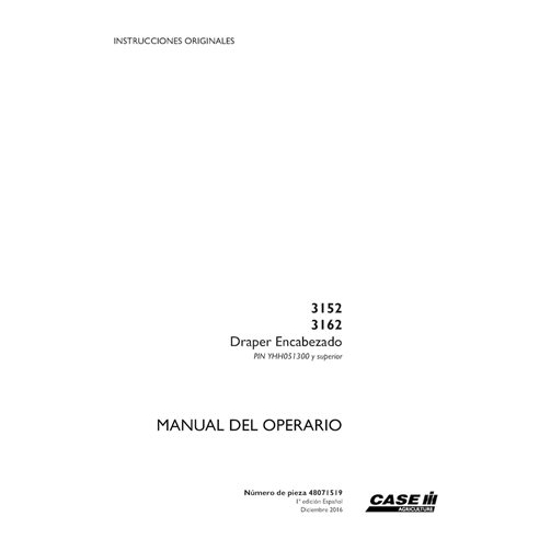 CASE-48071519-OM-ES Caso 3152, 3162 PIN YHH051300 - Manual del operador del cabezal de cortina (PDF) ES (48071519)
