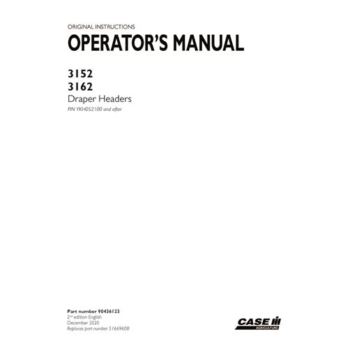 CASE-90436123-OM-EN Caja 3152, 3162 PIN YKH052100 - Manual del operador del cabezal Draper (PDF) (90436123)