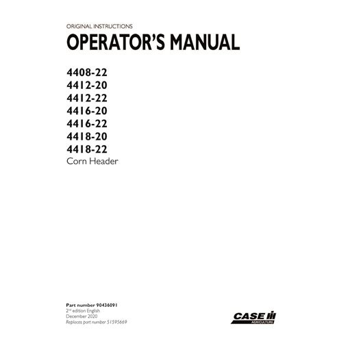 CASE-90436091-OM-EN Manuel d'utilisation PDF de la cueilleuse à maïs Case 4408-22, 4412-20, 4412-22, 4416-20, 4416-22, 4418-2...