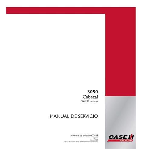 CASE-90402868-SM-ES Manual de servicio del encabezado Case 3050 PIN 8190 (PDF) ES (90402868)