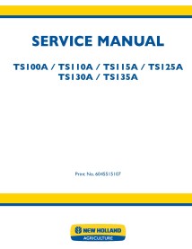 Manual de servicio del tractor New Holland TS100A / TS110A / TS115A / TS125A / TS130A / TS135A - Agricultura de New Holland m...