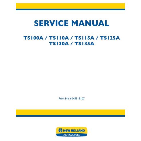 Manual de servicio del tractor New Holland TS100A / TS110A / TS115A / TS125A / TS130A / TS135A - Agricultura de New Holland m...