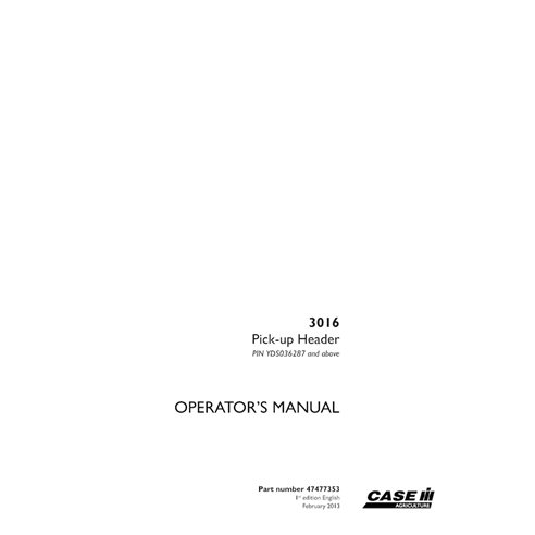 CASE-47477353-OM-EN Caja 3016 PIN YDS036287 - Manual del operador del cabezal de recogida (PDF) (47477353)