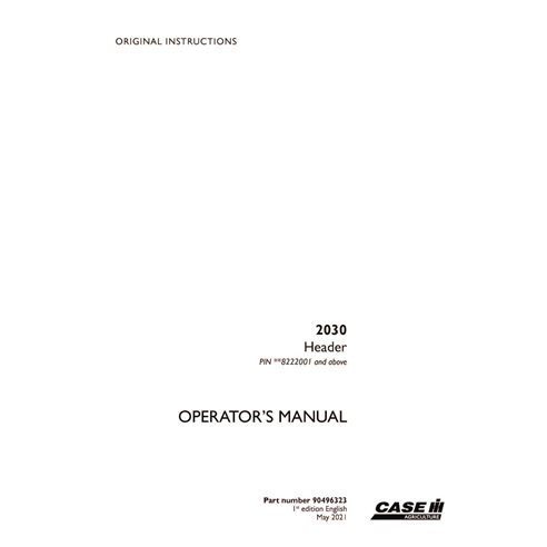 CASE-90496323-OM-EN Manual del operador del encabezado (PDF) del caso 2030 PIN x8222001 (90496323)