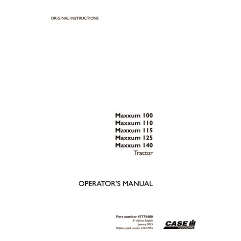 CASE-47775480-OM-EN Case Maxxum 100, 110, 115, 125, 140 tractor pdf operator's manual (47775480)