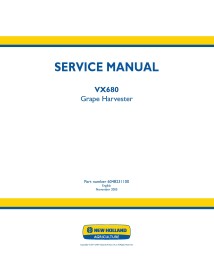 New Holland VX680 grape harvester service manual - New Holland Agriculture manuals