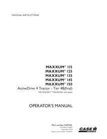 CASE-51673161-OM-EN Manual del operador del tractor Case Maxxum 115, 125, 135, 145, 150 ActiveDrive 4, Tier 4B PIN xHEH01001 ...