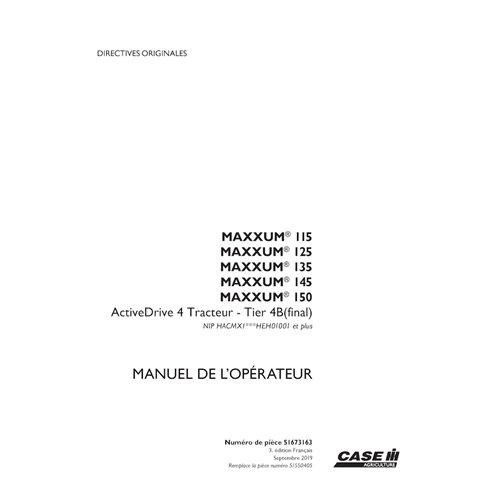 CASE-51673163-OM-FR Case Maxxum 115, 125, 135, 145, 150 ActiveDrive 4, Tier 4B PIN xHEH01001 - manual do operador em PDF FR (...