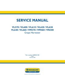 Manual de servicio de la cosechadora de uva New Holland VL570 / VL600 / VL610 / VL620 / VL630 / VL640 / VL660 / VM370 / VM460...