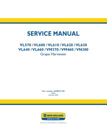 Manual de serviço da colhedora de uvas New Holland VL570 / VL600 / VL610 / VL620 / VL630 / VL640 / VL660 / VM370 / VM460 / VN...