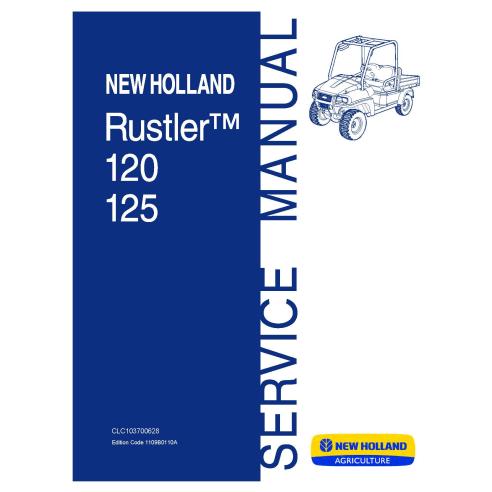 Manuel d'entretien des véhicules utilitaires New Holland Rustler 120/125 - Nouvelle-Hollande Agriculture manuels - NH-CLC1037...