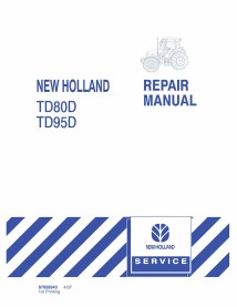 Manuel de réparation du tracteur New Holland TD80D / TD95D - Nouvelle-Hollande Agriculture manuels - NH-87658943