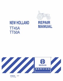 Manuel de réparation du tracteur New Holland TD45A / TT50A - Nouvelle-Hollande Agriculture manuels - NH-87655301