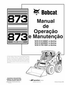 BOBCAT-873-6900927-PT-OM Minicarregadeira Bobcat 873 pdf manual de operação e manutenção PT