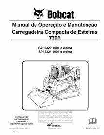 BOBCAT-T300-6904166-PT-OM Manuel d'utilisation et d'entretien pdf de la chargeuse compacte sur chenilles Bobcat T300 PT