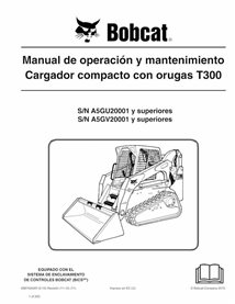 BOBCAT-T300-6987005-ES-OM Manual de operação e manutenção em pdf da carregadeira de esteira compacta Bobcat T300 ES