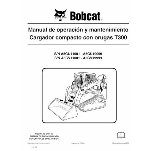 BOBCAT-T300-6986975-ES-OM Manuel d'utilisation et d'entretien pdf de la chargeuse compacte sur chenilles Bobcat T300 ES