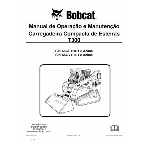 BOBCAT-T300-6986975-PT-OM Manual de operação e manutenção em pdf da carregadeira de esteira compacta Bobcat T300 PT