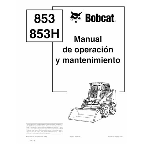 BOBCAT-853-6724034-ES-OM Bobcat 853, 853H skid steer loader pdf operation and maintenance manual ES