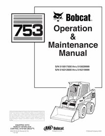 BOBCAT-753-6900787 Bobcat 753, 753H skid loader pdf operation & maintenance manual