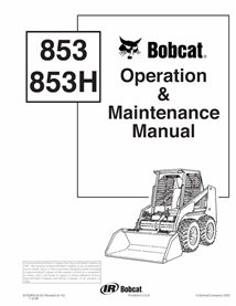 BOBCAT-853-6722906 Bobcat 853, 853H skid loader pdf manuel d'utilisation et d'entretien