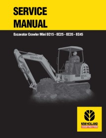 New Holland EC15 / EC25 / EC35 / EC45 compact excavator service manual - New Holland Construction manuals