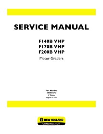 New Holland F140B / F170B /F200B VHP motor grader service manual - New Holland Construction manuals - NH-48050427D